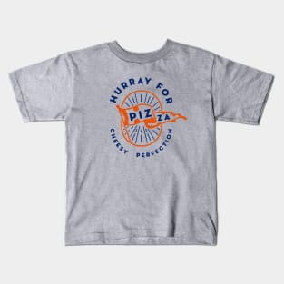 Hurray For Pizza Kids T-Shirt